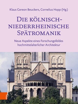 cover image of Die kölnisch-niederrheinische Spätromanik